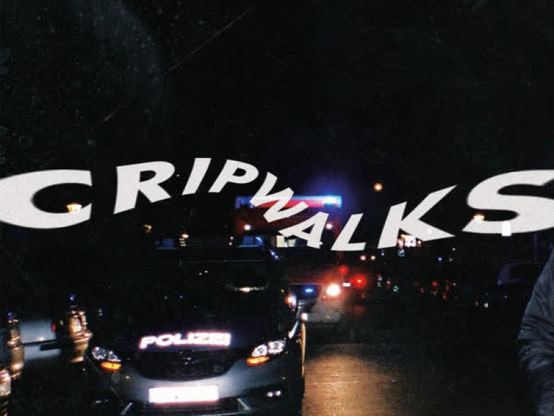 Cripwalks (Single)