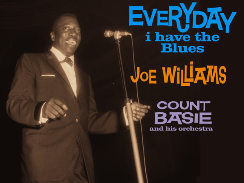 Every Day I Have the Blues