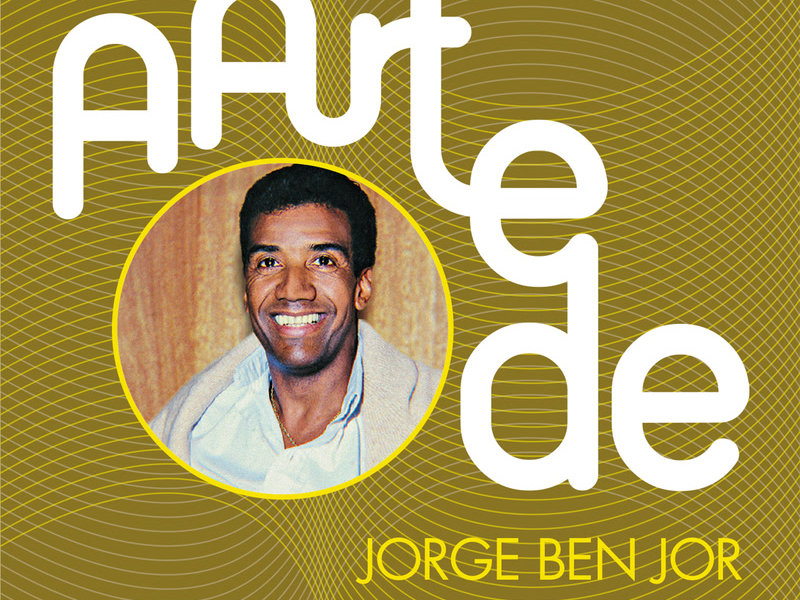 A Arte De Jorge Ben Jor