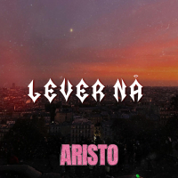 Lever Nå (Aristo) (Single)
