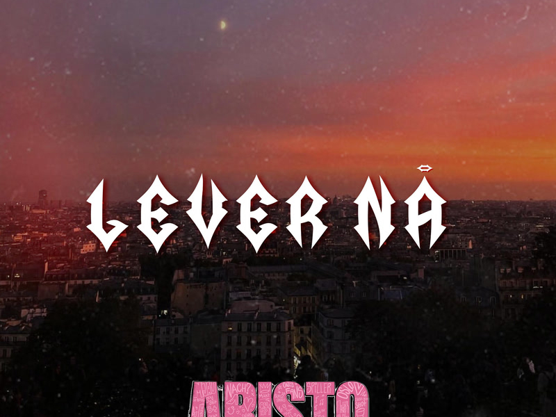 Lever Nå (Aristo) (Single)