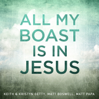 All My Boast Is In Jesus (Single)