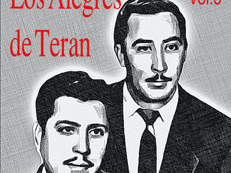 Los Alegres de Teran, Vol. 3