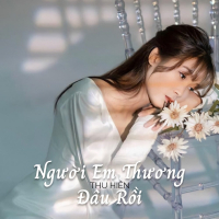 Người Thương Em Đâu Rồi (Single)