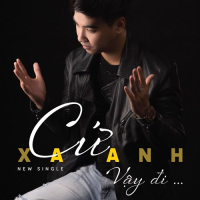Cứ Xa Anh Vậy Đi (Single)