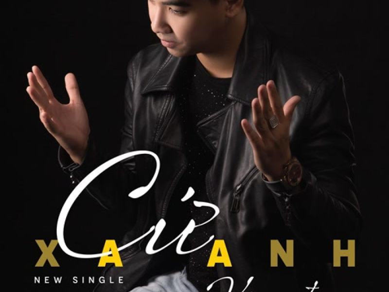Cứ Xa Anh Vậy Đi (Single)