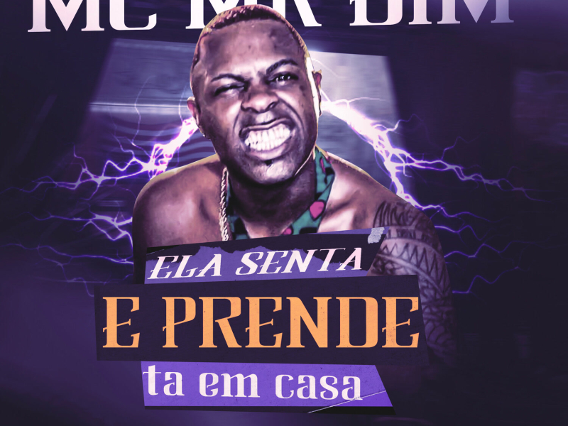 Ela Senta e Prende Ta em Casa (Single)