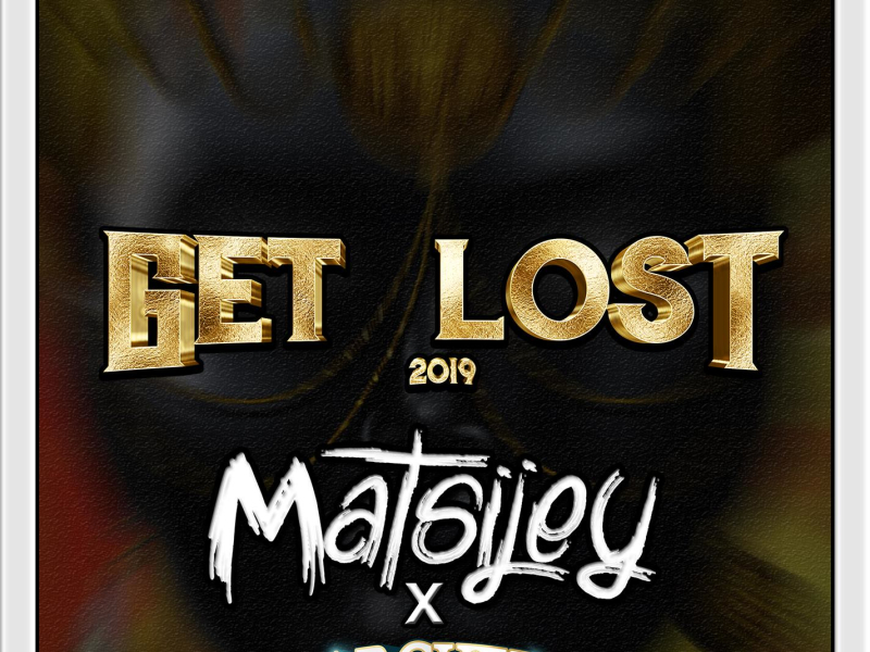 Get Lost 2019 (feat. Archer) (Single)