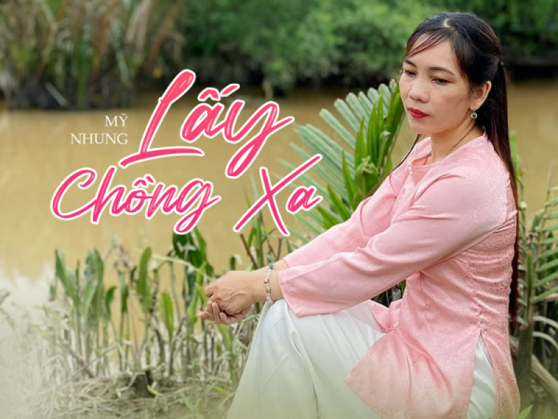 Lấy Chồng Xa