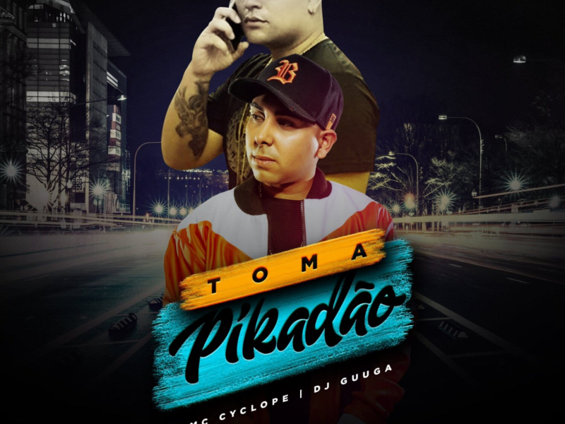 Toma Pikadão (Single)