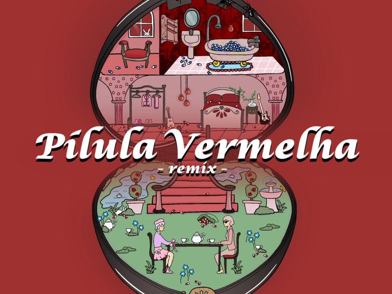 Pílula Vermelha (Remix) (Single)