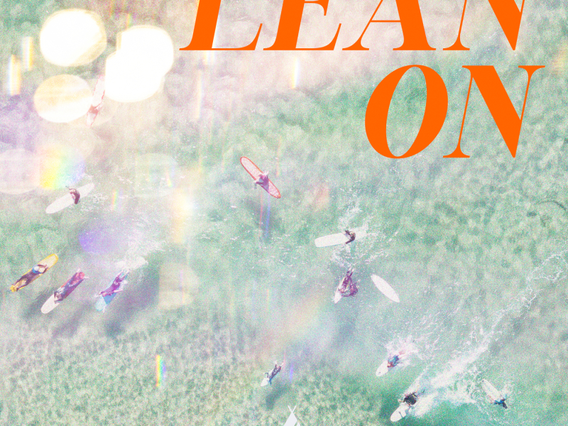 Lean On (Extended)