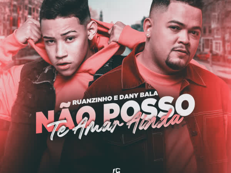 Não Posso Te Amar Ainda (Single)