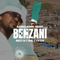 BENZANI (feat. Small K & Dj Blue) (Single)