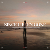 Since U Been Gone (Single)