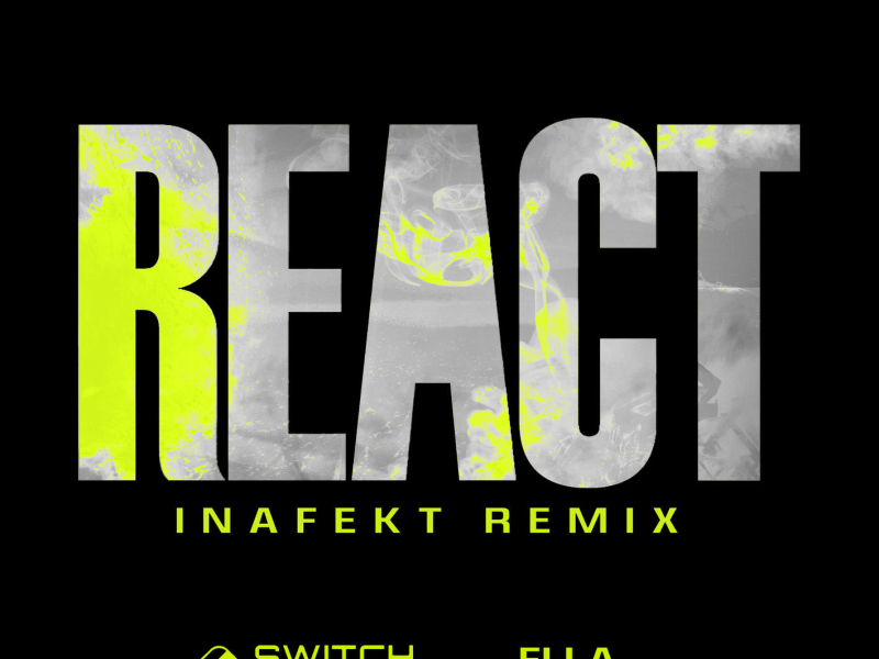 REACT (Inafekt Remix) (Single)