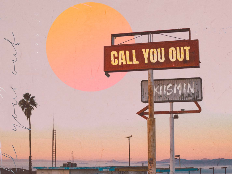 Call You Out (Single)