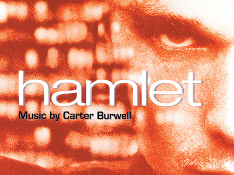Hamlet (Original Score From The Miramax Motion Picture)