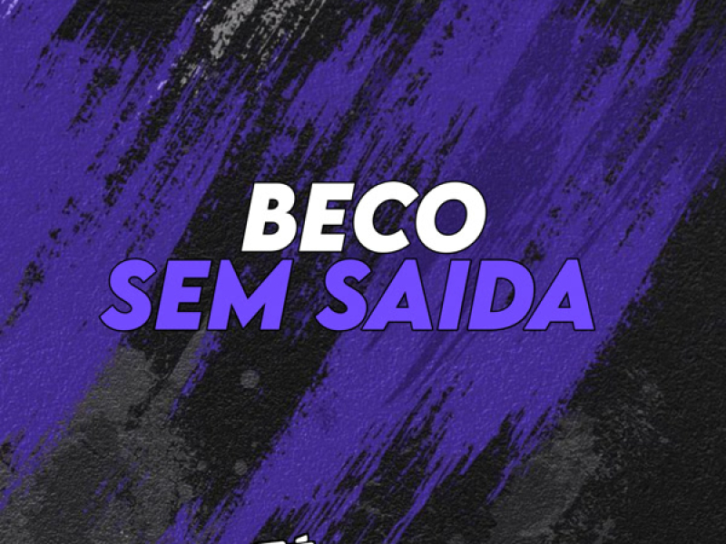Beco Sem Saida (Single)