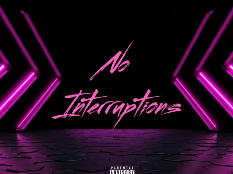 No Interruptions (Single)