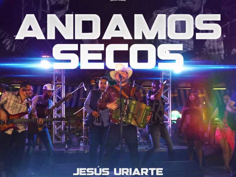 Andamos Secos (Single)