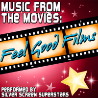 Music From The Movies: Feel Good Films