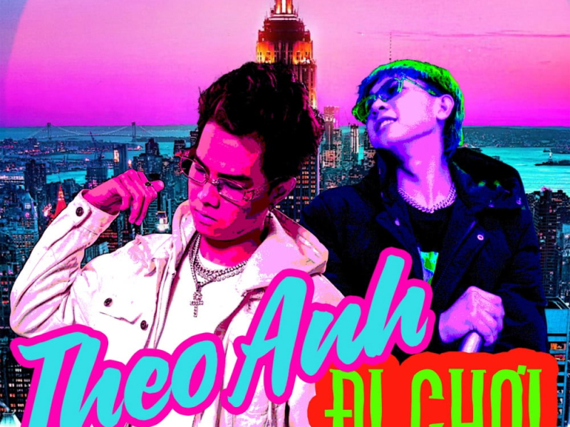 Theo Anh Đi Chơi (Single)