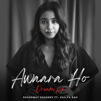 Awaara Ho - Dream Pop (Single)