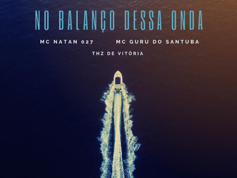 No balanço dessa onda (Single)