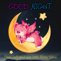 Good Night: Piano Lullabies for Little Baby Sleep (Single)