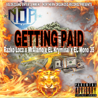 Getting Paid (feat. MrAlamo, EL Kryminal & EL Mono 35)