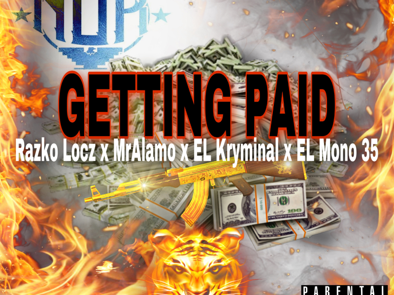 Getting Paid (feat. MrAlamo, EL Kryminal & EL Mono 35)