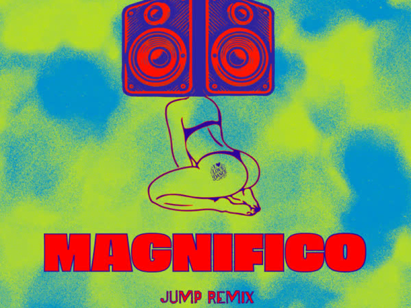 Magnifico (Jump Remix) (Single)