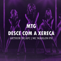 MTG DESCE COM A XERECA (Single)
