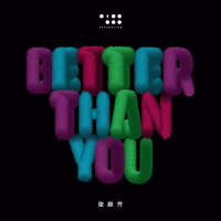 Better Than You (Single)