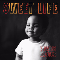 Sweet Life (Single)