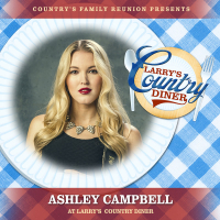Ashley Campbell at Larry’s Country Diner (Live / Vol. 1) (EP)