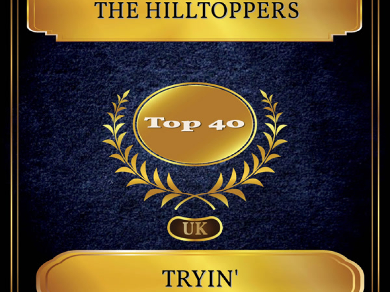 Tryin' (UK Chart Top 40 - No. 30) (Single)