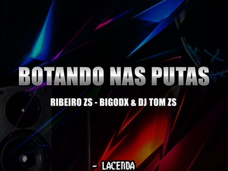 Botando Nas Putas (Single)
