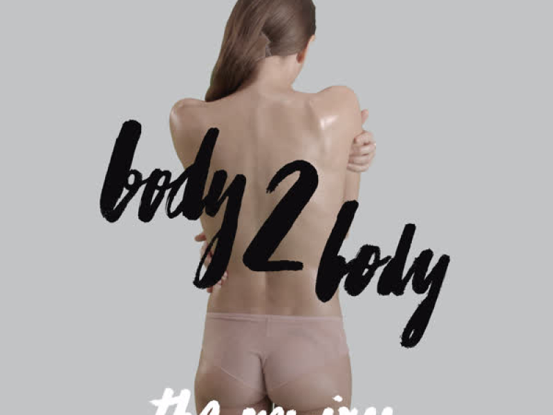 Body 2 Body - the Remixes
