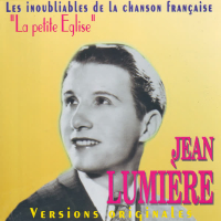 Les Inoubliables De La Chanson Française Vol. 3 — Jean Lumìere