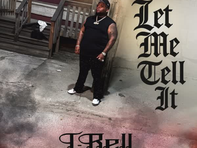 Let Me Tell It (Single)