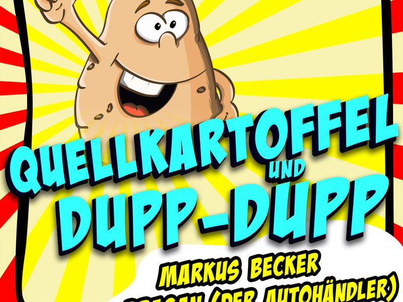 Quellkartoffel und Dupp-Dupp (Single)