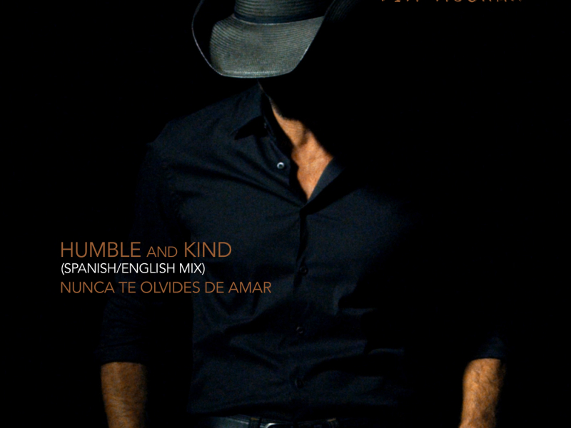 Humble and Kind (Spanish/English Mix)