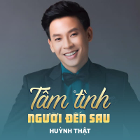 Tâm Tình Người Đến Sau (Single)