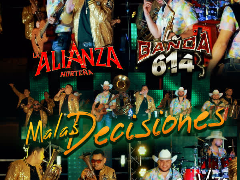 Malas Decisiones (En Vivo) (Single)