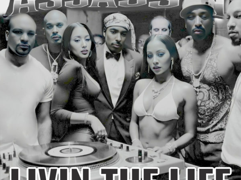 Livin The Life (Single)