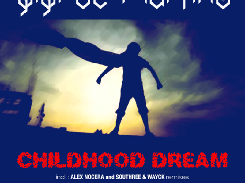 Childhood Dream (Single)