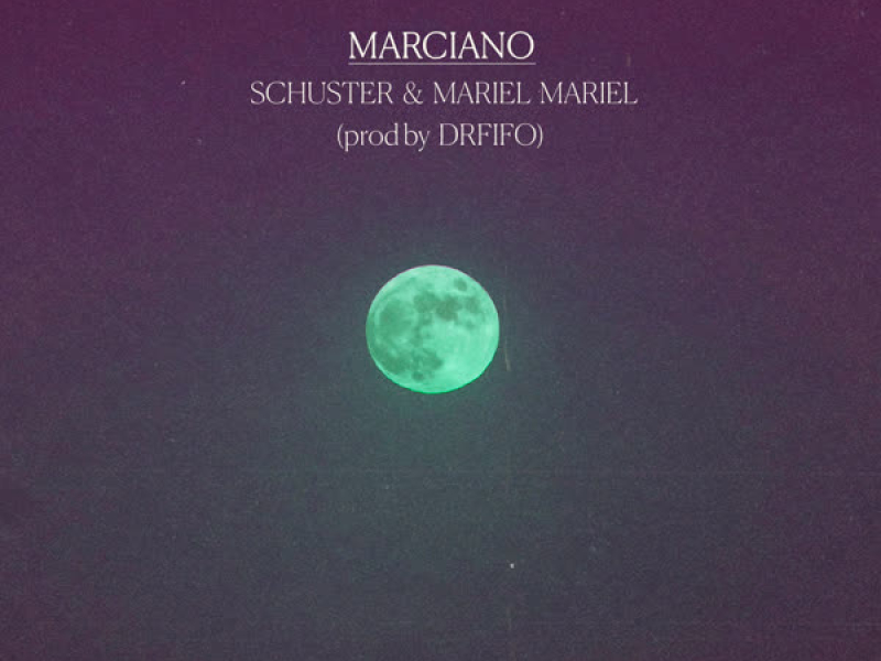 Marciano (Single)
