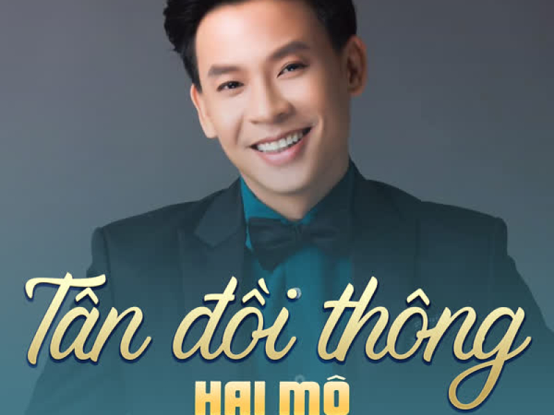 Tân Đồi Thông Hai Mộ (Single)